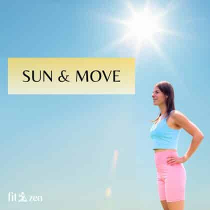 SUN & MOVE ☀️